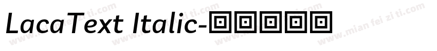 LacaText Italic字体转换